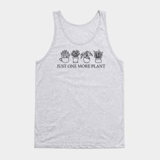 Just One More Plant, Plant Lover Tank Top